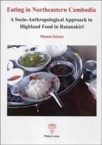 EATING IN NORTHEASTERN CAMBODIA, A SOCIO-ANTHROPOLOGICAL APPROACH TO HIGHLAND FOOD IN RATANAKIRI