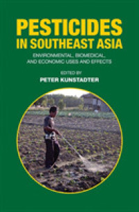 PESTICIDES IN SOUTHEAST ASIA: ENVIRONMENTAL, BIOMEDICAL, AND ECONOMIC USES AND EFFECTS