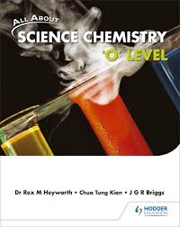 ALL ABOUT SCIENCE CHEMISTRY 'O' LEVEL: PRACTICAL WORKBOOK