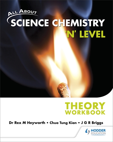 ALL ABOUT SCIENCE CHEMISTRY 'N' LEVEL: THEORY WORKBOOK