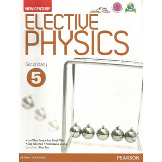 NEW CENTURY ELECTIVE PHYSICS: SECONDARY 6