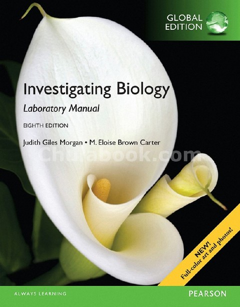 INVESTIGATING BIOLOGY: LAB MANUAL (GLOBAL EDITION)