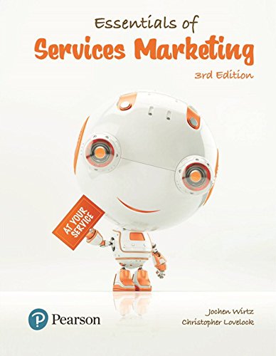 ESSENTIALS OF SERVICES MARKETING (GLOBAL EDITION)