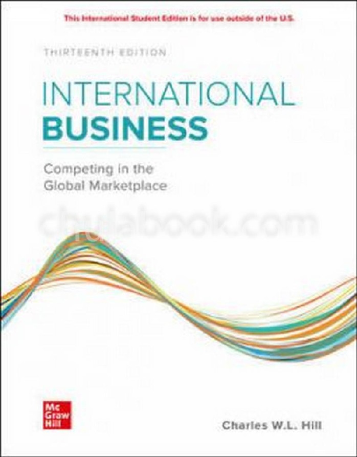 INTERNATIONAL BUSINESS: COMPETING IN THE GLOBAL MARKETPLACE (ISE)