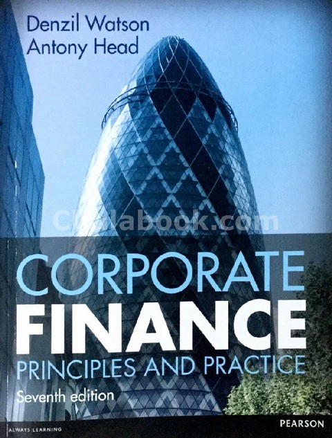 CORPORATE FINANCE: PRINCIPLES AND PRACTICE