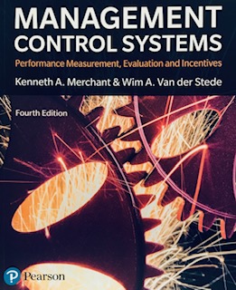 MANAGEMENT CONTROL SYSTEMS: PERFORMANCE MEASUREMENT, EVALUATION AND INCENTIVES