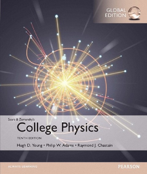 COLLEGE PHYSICS (GLOBAL EDITION)