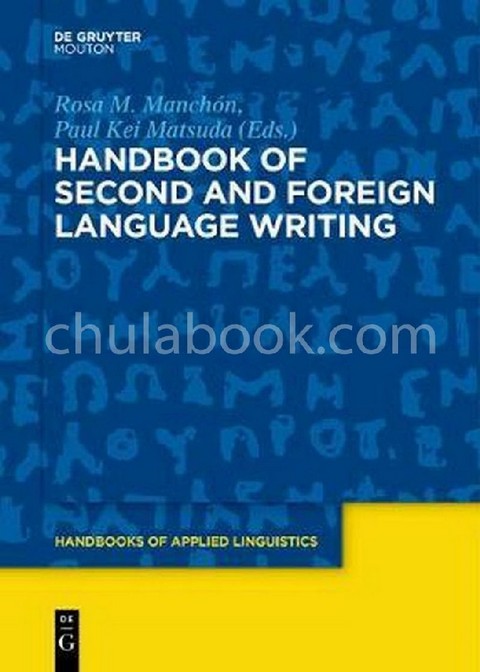 HANDBOOK OF SECOND AND FOREIGN LANGUAGE WRITING
