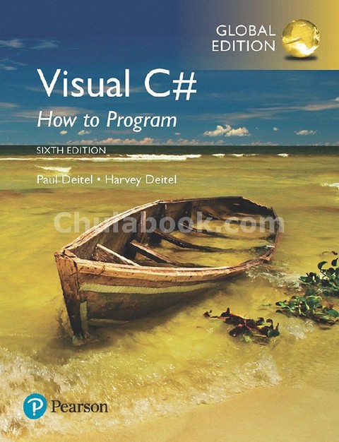 VISUAL C#: HOW TO PROGRAM (GLOBAL EDITION)