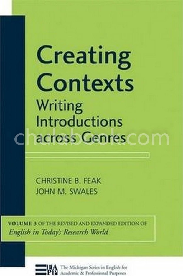 CREATING CONTEXTS: WRITING INTRODUCTIONS ACROSS GENRES