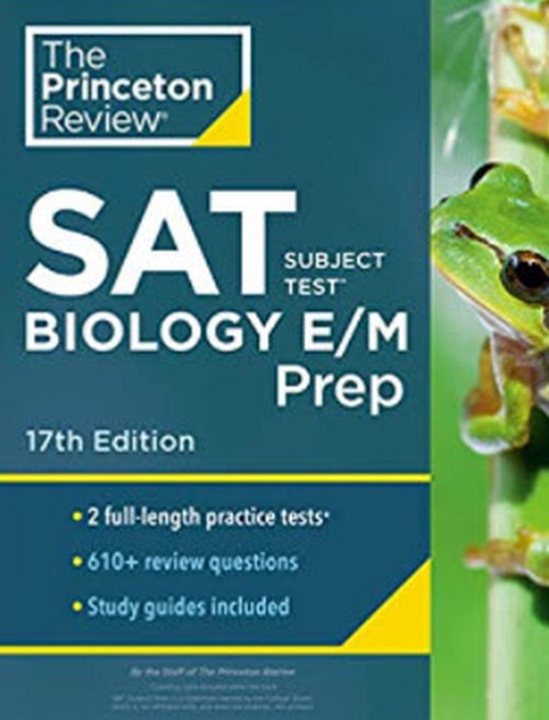 PRINCETON REVIEW SAT SUBJECT TEST BIOLOGY E/M PREP