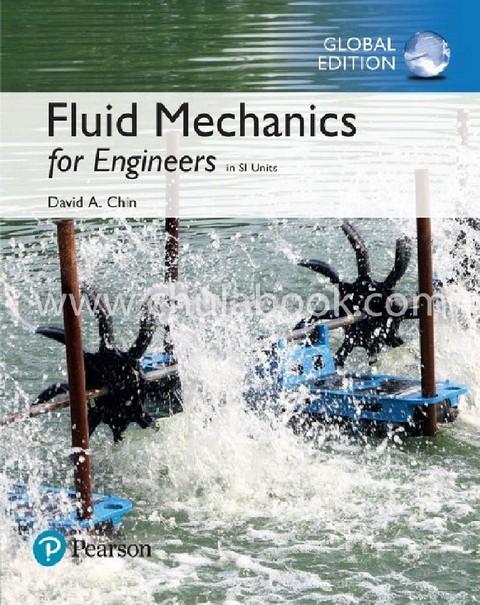 FLUID MECHANICS FOR ENGINEERS IN SI UNITS (GLOBAL EDITION