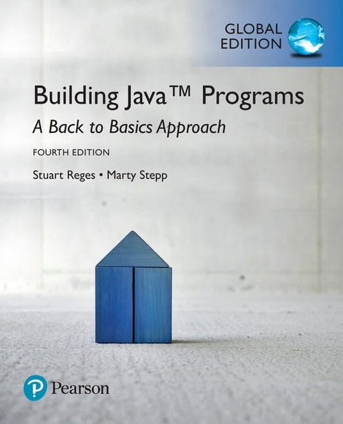 BUILDING JAVA PROGRAMS (GLOBAL EDITION)