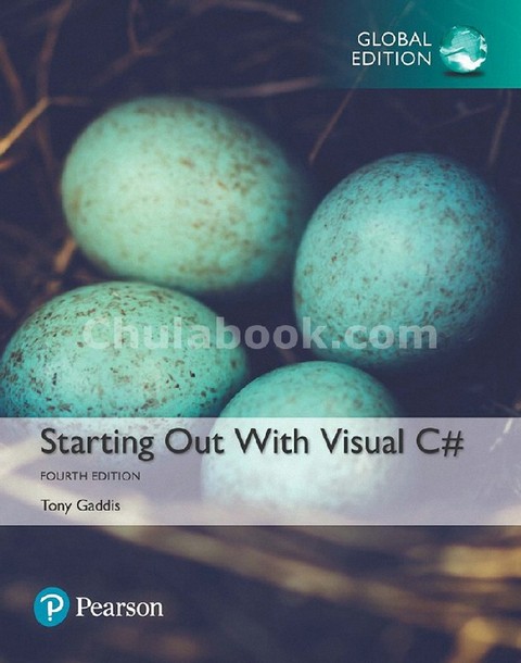 STARTING OUT WITH VISUAL C# (GLOBAL EDITION)