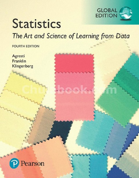 STATISTICS: THE ART AND SCIENCE OF LEARNING FROM DATA (GLOBAL EDITION)