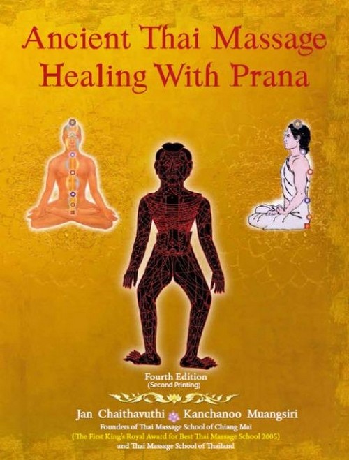 ANCIENT THAI MASSAGE HEALING WITH PRANA