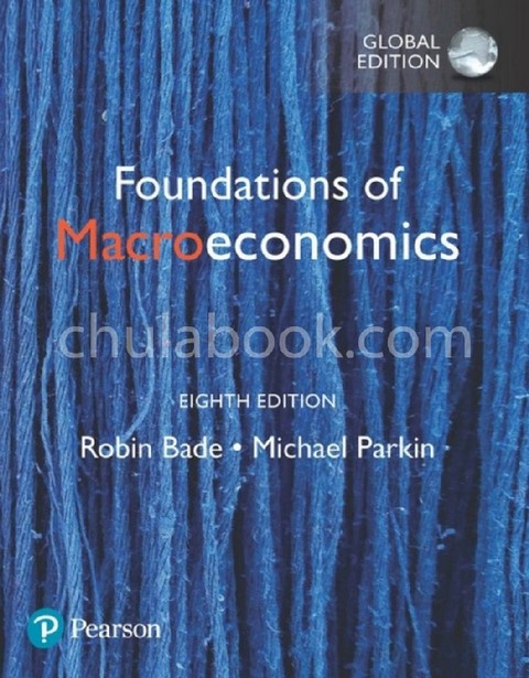 FOUNDATIONS OF MACROECONOMICS (GLOBAL EDITION)