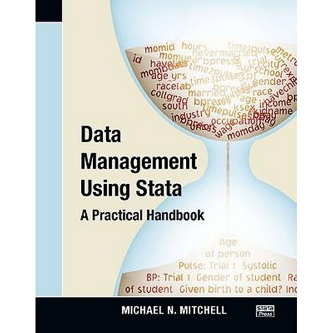 DATA MANAGEMENT USING STATA: A PRACTICAL HANDBOOK