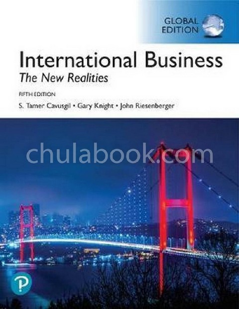 INTERNATIONAL BUSINESS: THE NEW REALITIES (GLOBAL EDITION)