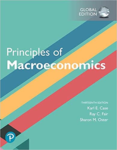 PRINCIPLES OF MACROECONOMICS (GLOBAL EDITION)