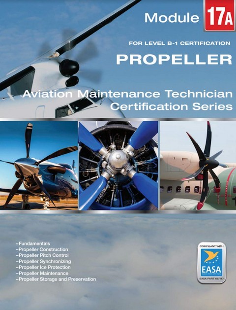 EASA MODULE 17A PROPELLERS FOR AIRCRAFT MAINTENANCE TECHNICIAN