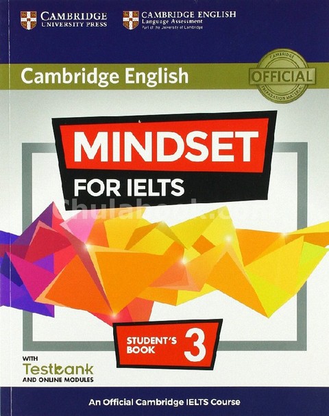 MINDSET FOR IELTS 3: STUDENT'S BOOK WITH TESTBANK AND ONLINE MODULES: AN OFFICIAL CAMBRIDGE