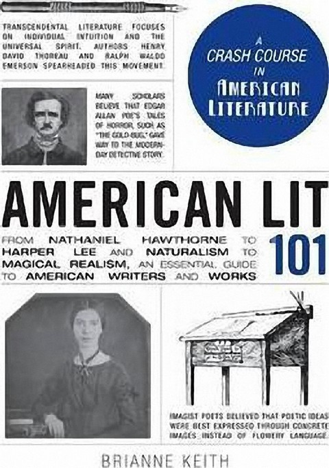 AMERICAN LIT 101: FROM NATHANIEL HAWTHORNE TO HARPER LEE AND NATURALISM TO MAGICAL REALISM