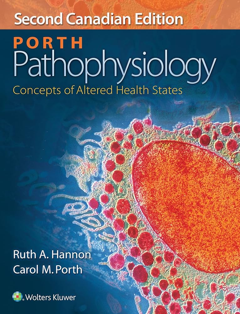 PORTH PATHOPHYSIOLOGY: CONCEPTS OF ALTERED HEALTH STATES (HC)