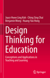 DESIGN THINKING FOR EDUCATION: CONCEPTIONS AND APPLICATIONS IN TEACHING AND LEARNING (HC)