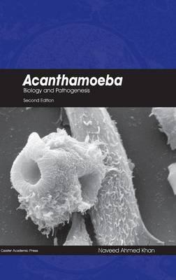 ACANTHAMOEBA: BIOLOGY AND PATHOGENESIS