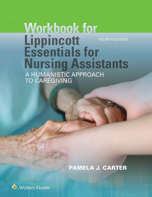 (Clearance Sale)LIPPINCOTT ESSENTIALS FOR NURSING ASSISTANTS: A HUMANISTIC APPROACH TO CAREGIVING (WORKBOOK) **