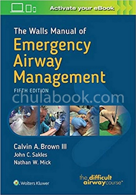 THE WALLS MANUAL OF EMERGENCY AIRWAY MANAGEMENT