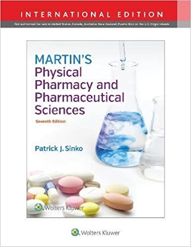 MARTIN'S PHYSICAL PHARMACY AND PHARMACEUTICAL SCIENCES (IE)