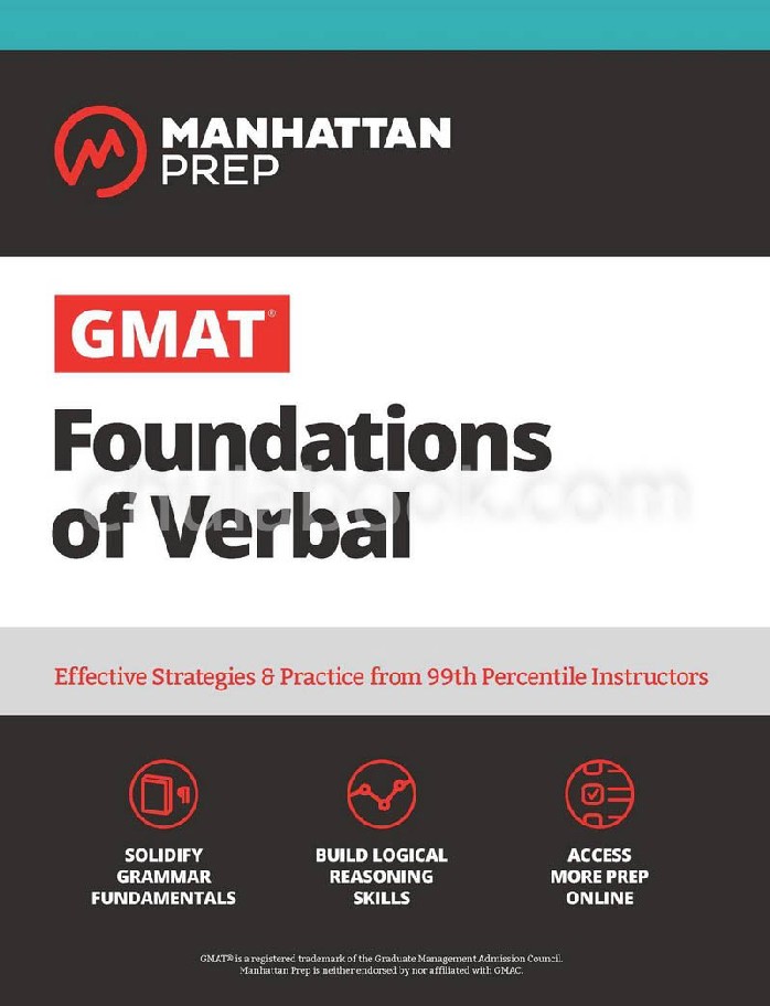 GMAT FOUNDATIONS OF VERBAL (MANHATTAN PREP GMAT STRATEGY GUIDES)