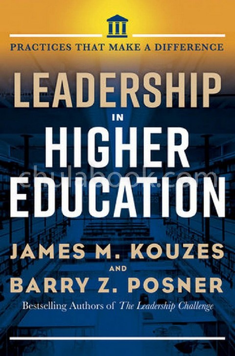 LEADERSHIP IN HIGHER EDUCATION : PRACTICES THAT MATTER (HC) | ศูนย์ ...