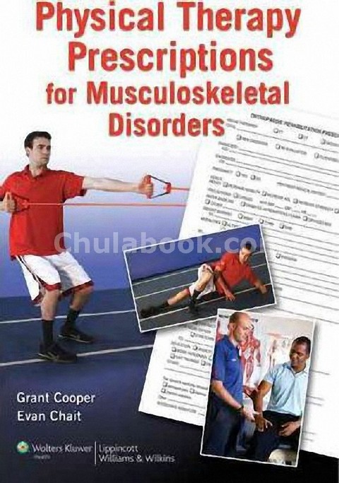 PHYSICAL THERAPY PRESCRIPTIONS FOR MUSCULOSKELETAL DISORDERS