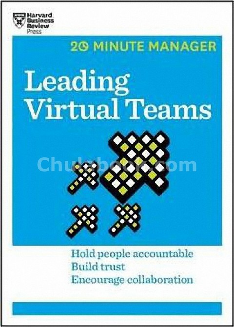 LEADING VIRTUAL TEAMS (HBR 20-MINUTE MANAGER SERIES)