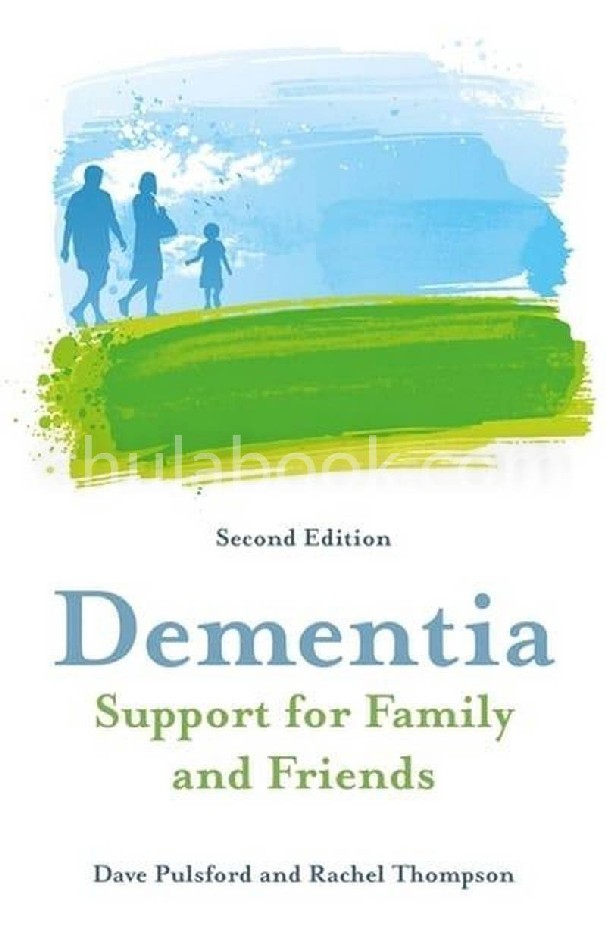 DEMENTIA-SUPPORT FOR FAMILY AND FRIENDS