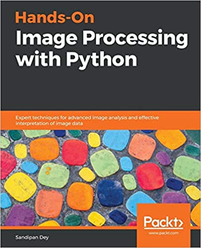 HANDS-ON IMAGE PROCESSING WITH PYTHON