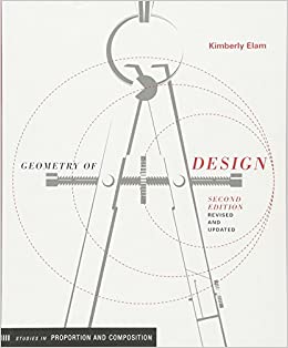 GEOMETRY OF DESIGN: STUDIES IN PROPORTION AND COMPOSITION