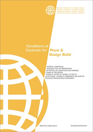 FIDIC 2017 (FC-OA-B-AA-09)-CONDITIONS OF CONTRACT FOR PLANT & DESIGN BUILD (YELLOW BOOK)