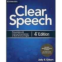 CLEAR SPEECH: PRONUNCIATION AND LISTENING COMPREHENSION IN NORTH AMERICAN (STUDENT'S BOOK)