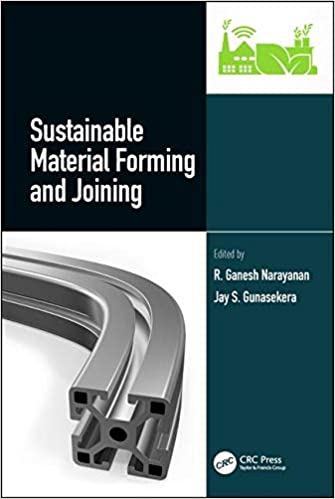 SUSTAINABLE MATERIAL FORMING AND JOINING (HC)