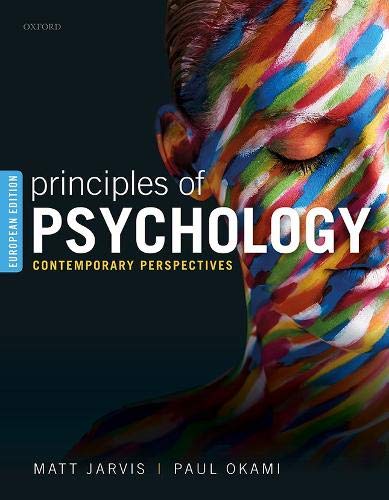 PRINCIPLES OF PSYCHOLOGY: CONTEMPORARY PERSPECTIVES