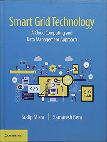 SMART GRID TECHNOLOGY: A CLOUD COMPUTING AND DATA MANAGEMENT APPROACH (HC)