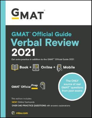 GMAT OFFICIAL GUIDE 2021 VERBAL REVIEW: BOOK + ONLINE