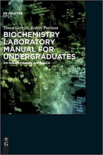 BIOCHEMISTRY LABORATORY MANUAL FOR UNDERGRADUATES: AN INQUIRY-BASED APPROACH (HC)